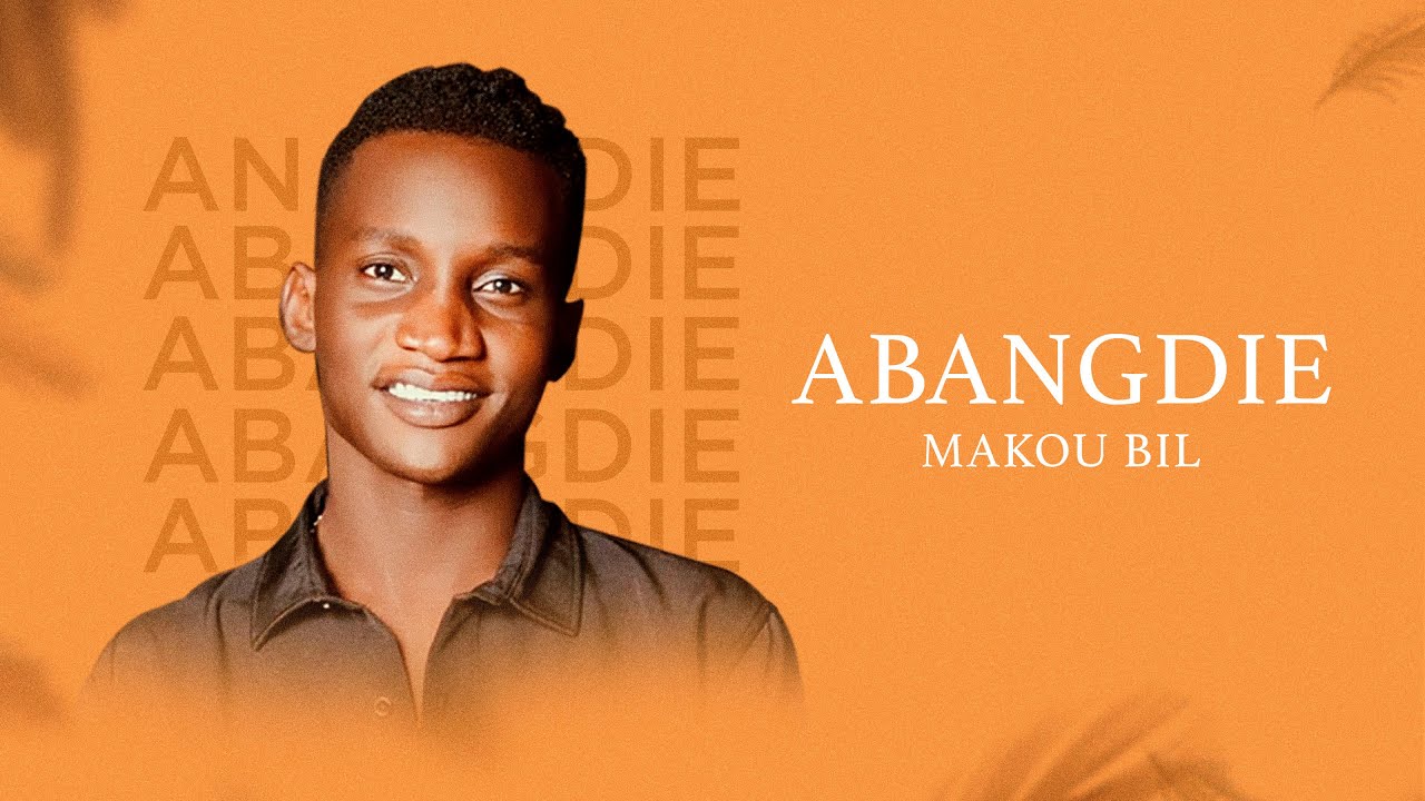 Abangdie -Makou Bil(Official Audio)