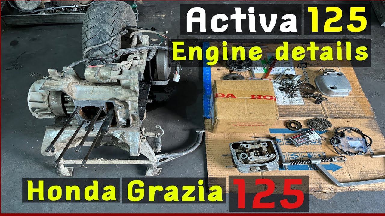 Honda”Grazia Engine Details”. Activa  125 Engine fitting”