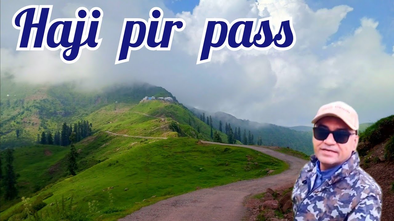 Haji Pir Pass | LOC Haveli Azad Kashmir