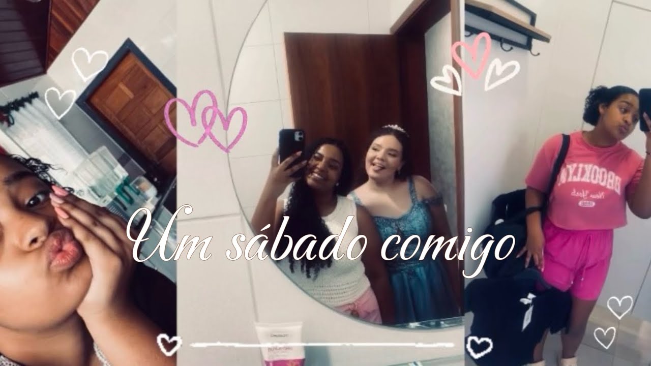 Um sábado comigo!!💕