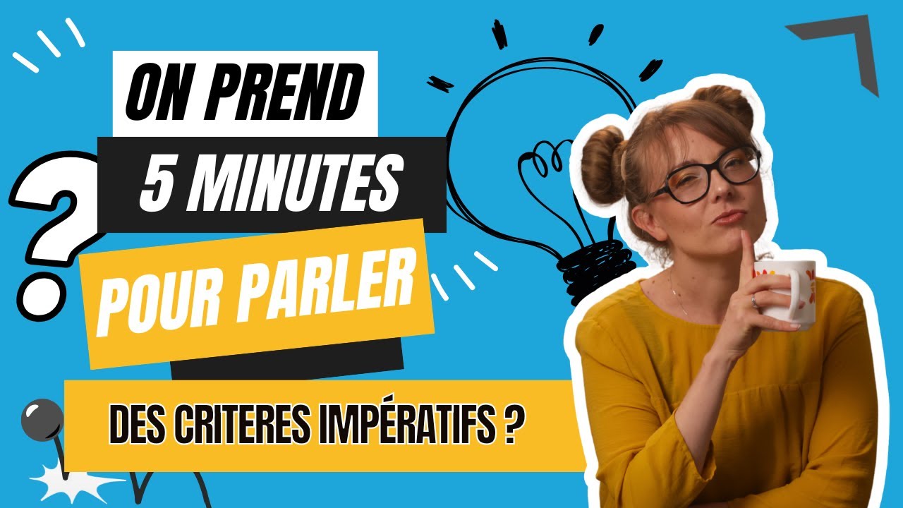 Les critères impératifs - Episode #24 OP5M