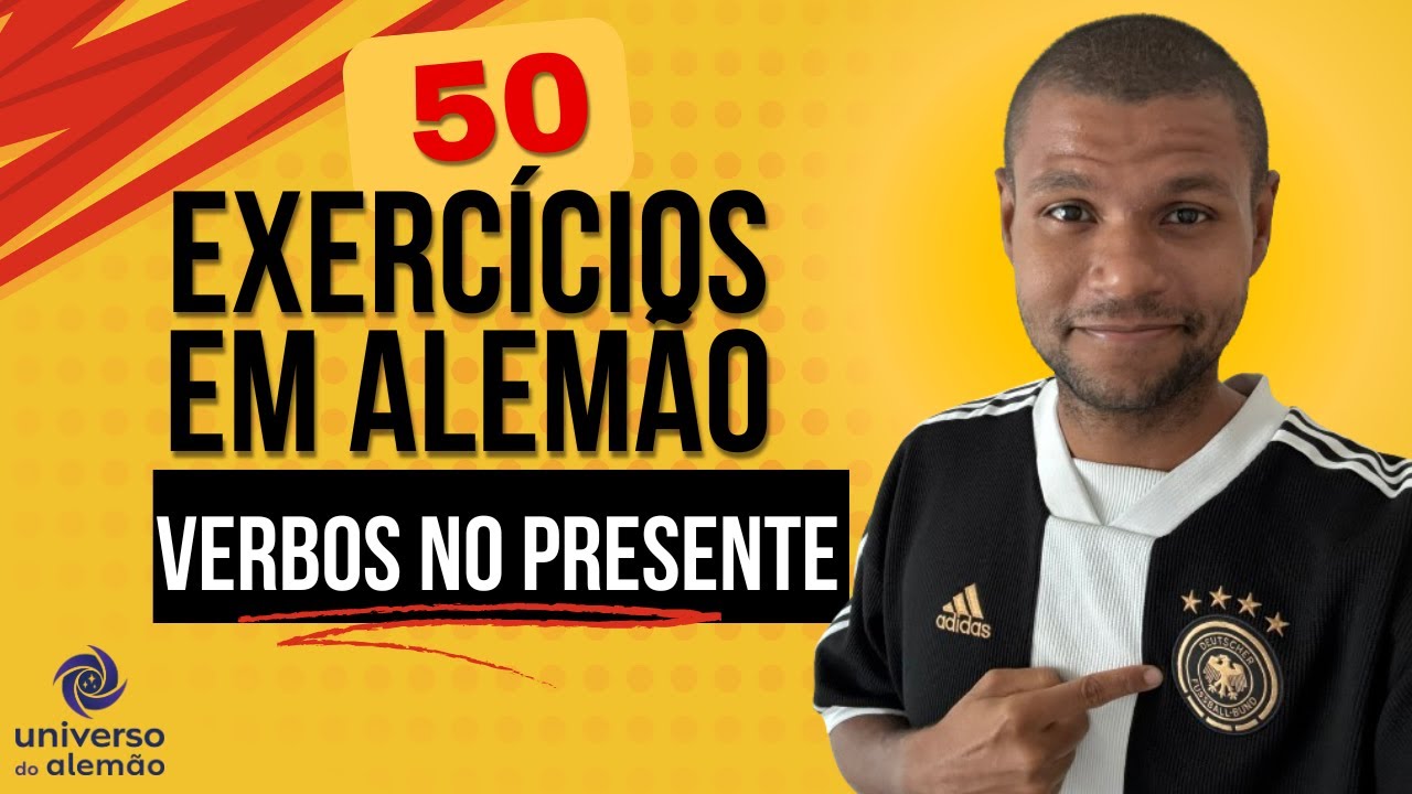 Conjugação de verbos em alemão no presente - 50 exercícios em alemão com a solução