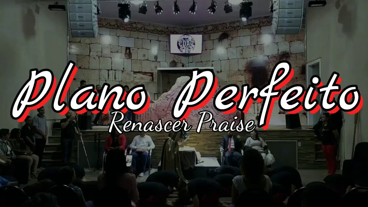 Plano Perfeito - Renascer Praise CDAP