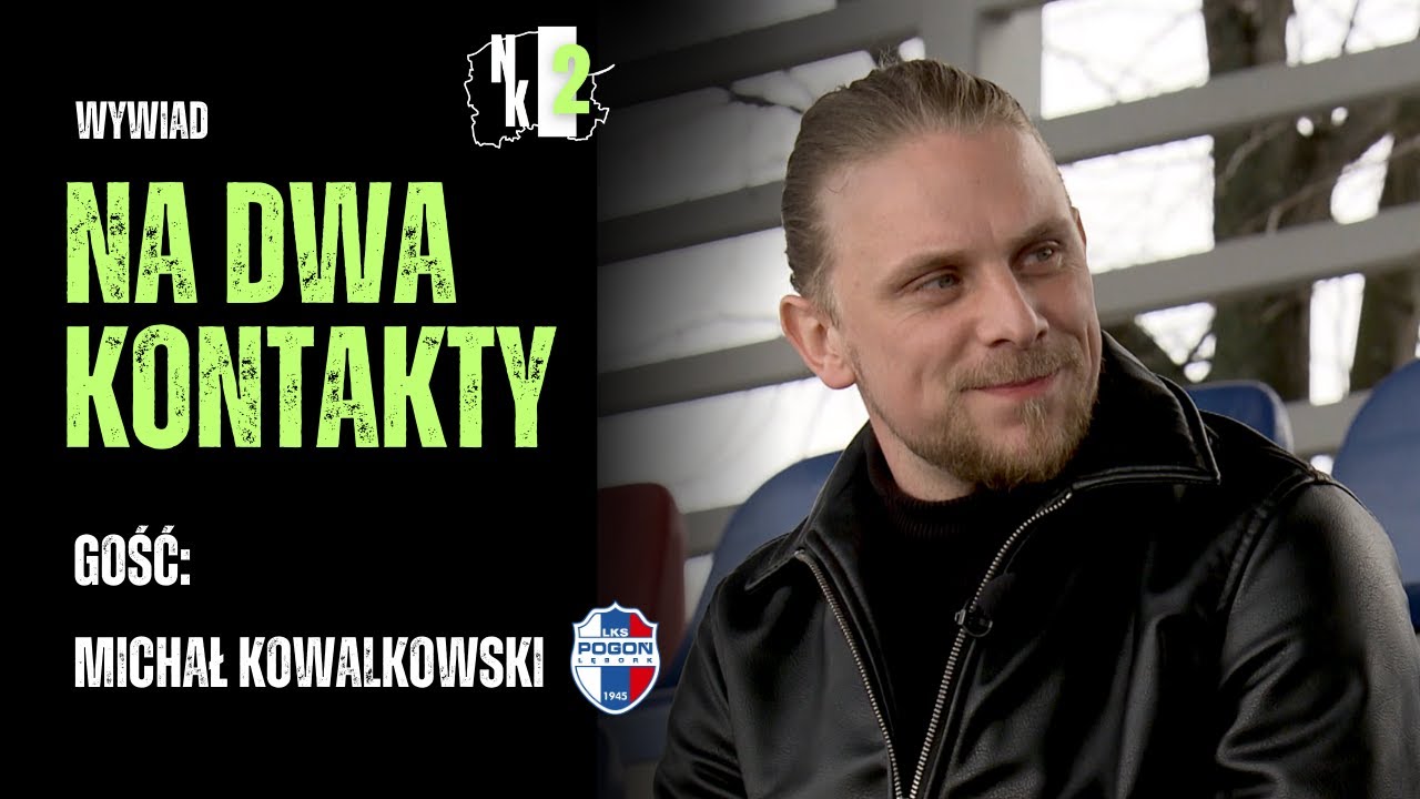 Wywiad: Michał Kowalkowski | Pogoń Lębork