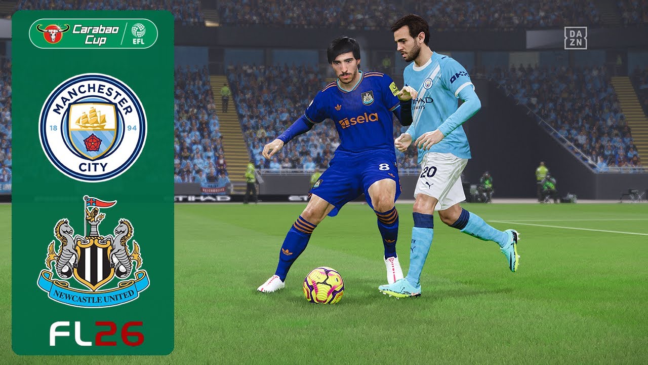 FL 26 | Manchester City vs Newcastle | Carabao Cup 25/26 | Full Match Simulation | 2K HDR | PC