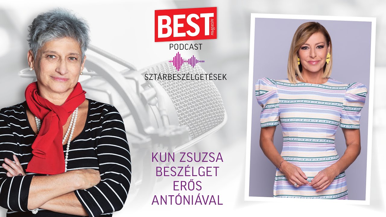Best Podcast-Erős Ant&oacute;nia: &bdquo;Szoktam mondani a f&eacute;rjemnek: nagyon j&oacute; feles&eacute;g vagyok&rdquo;
