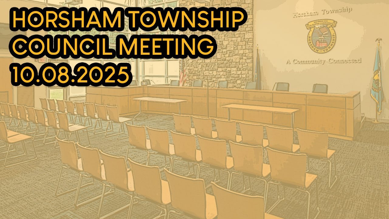 HorshamTownship Council Meeting 10.8.25