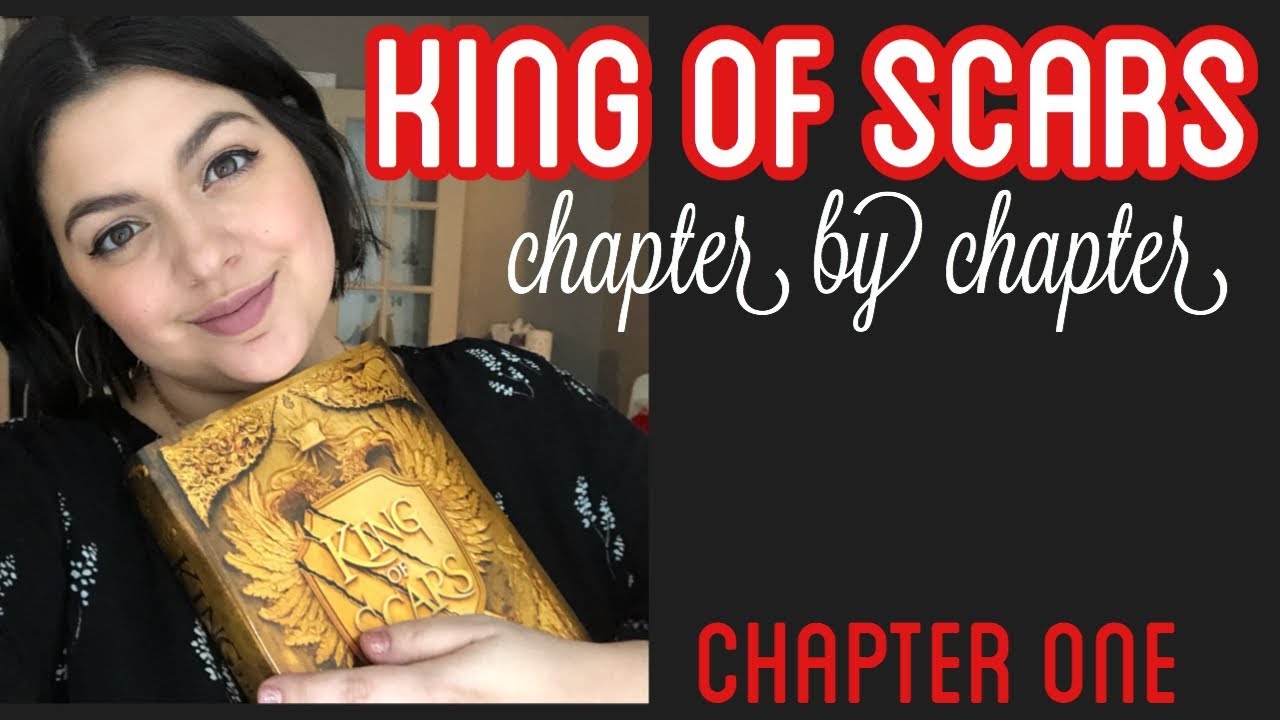 KING OF SCARS - Chapter by Chapter - Chapter 1