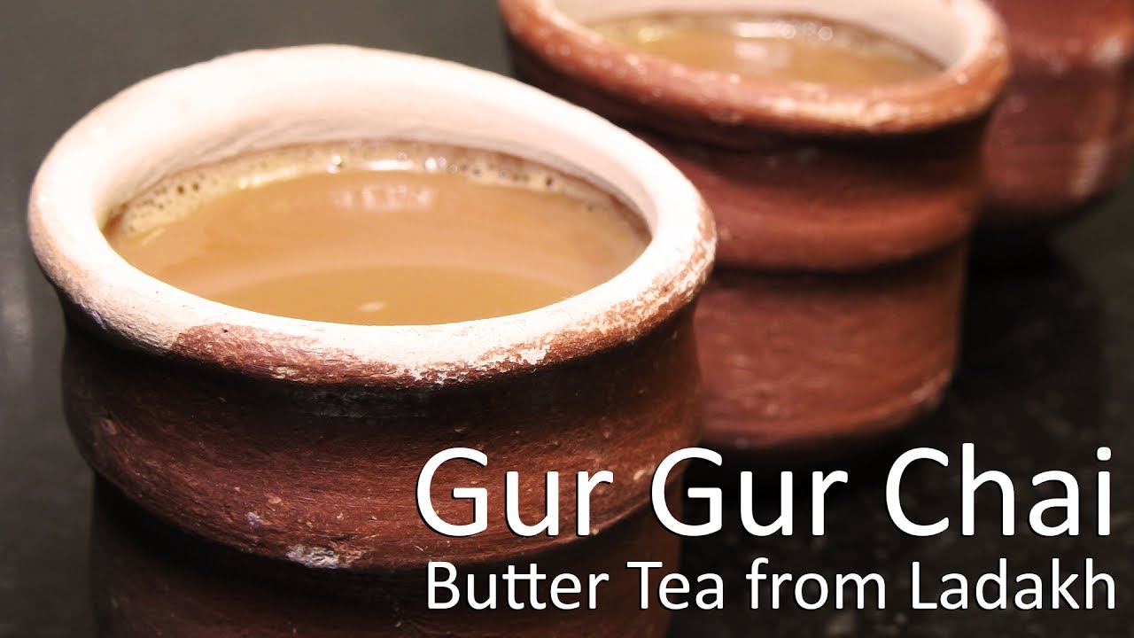 Gur Gur Tea, Butter Tea, Ladhak Special Tea - Gur Gur Chai Recipe hindi