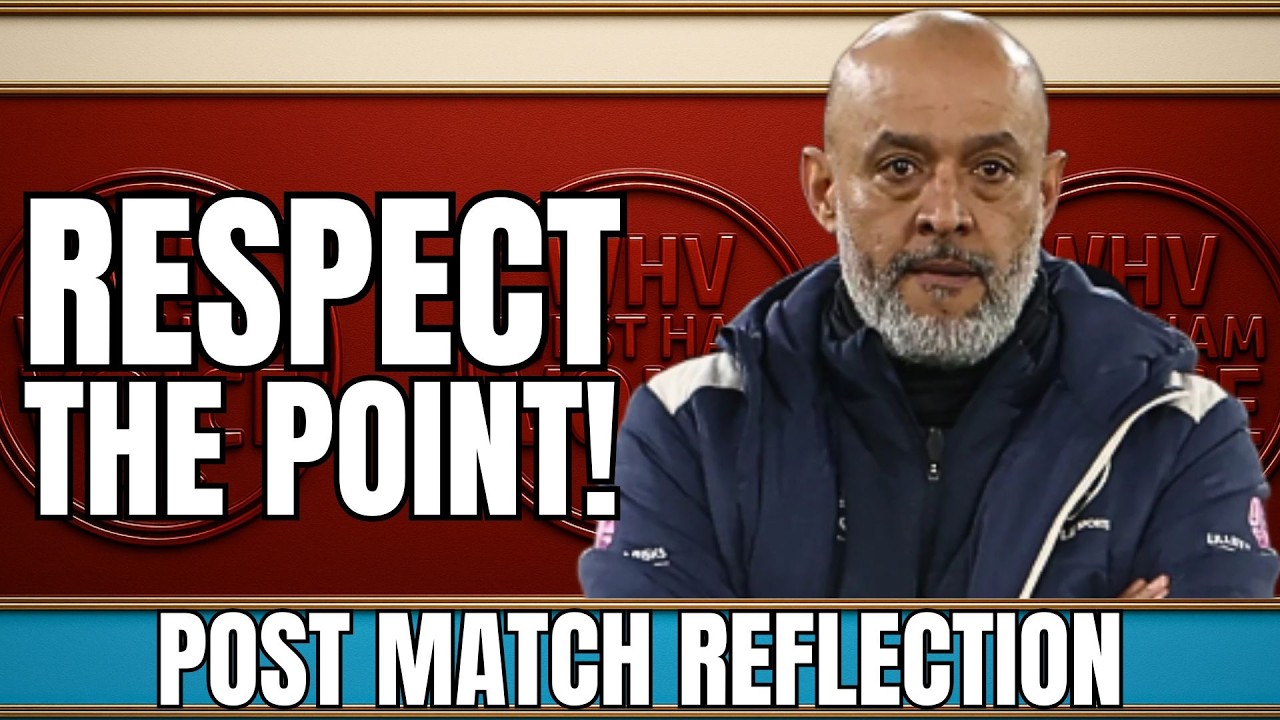 WEST HAM GAIN | SPURS CRUMBLE | NOTTINGHAM FOREST FALTER | RESPECT THE POINT!