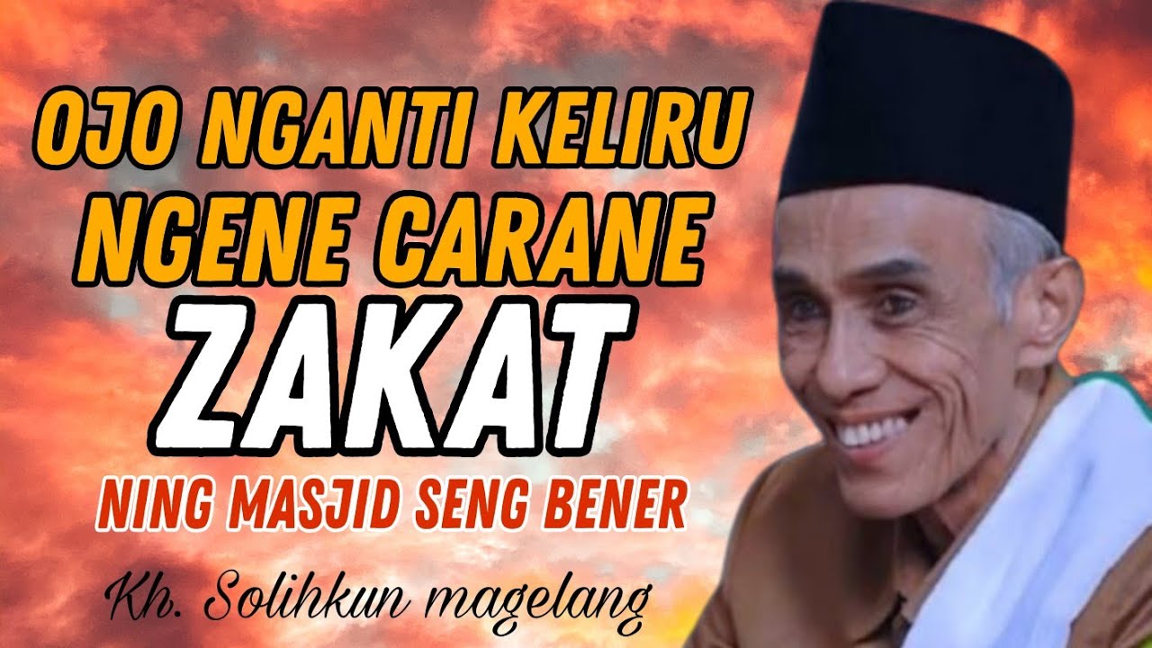 Tata Carane Zakat Fitrah ning Masjid Seng Bener | Kh. Solihkun Magelang