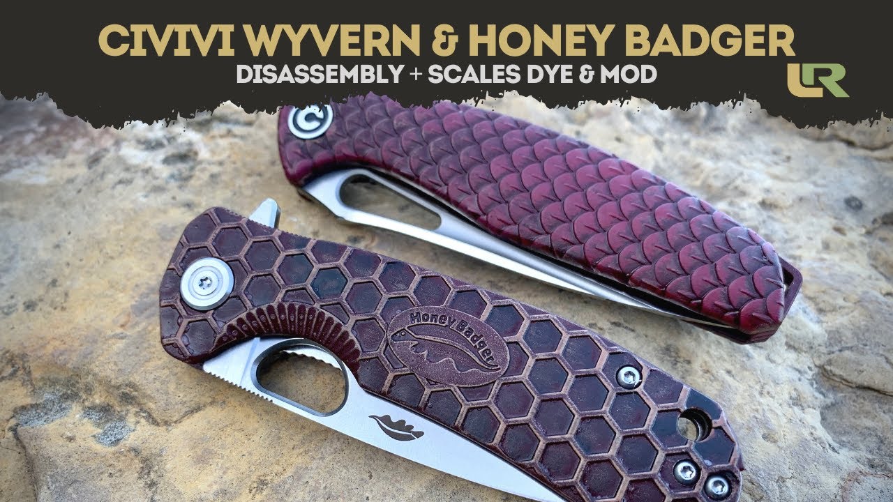 Civivi Wyvern and Honey Badger Knife Scale Dye and Mods - The Last Ranger