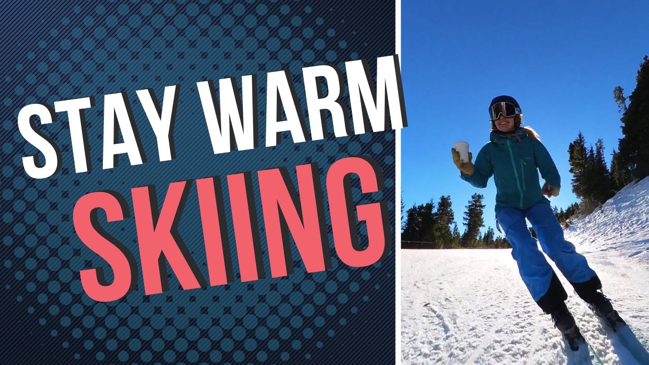 How to Stay WARM while SKIING (in cold weather)