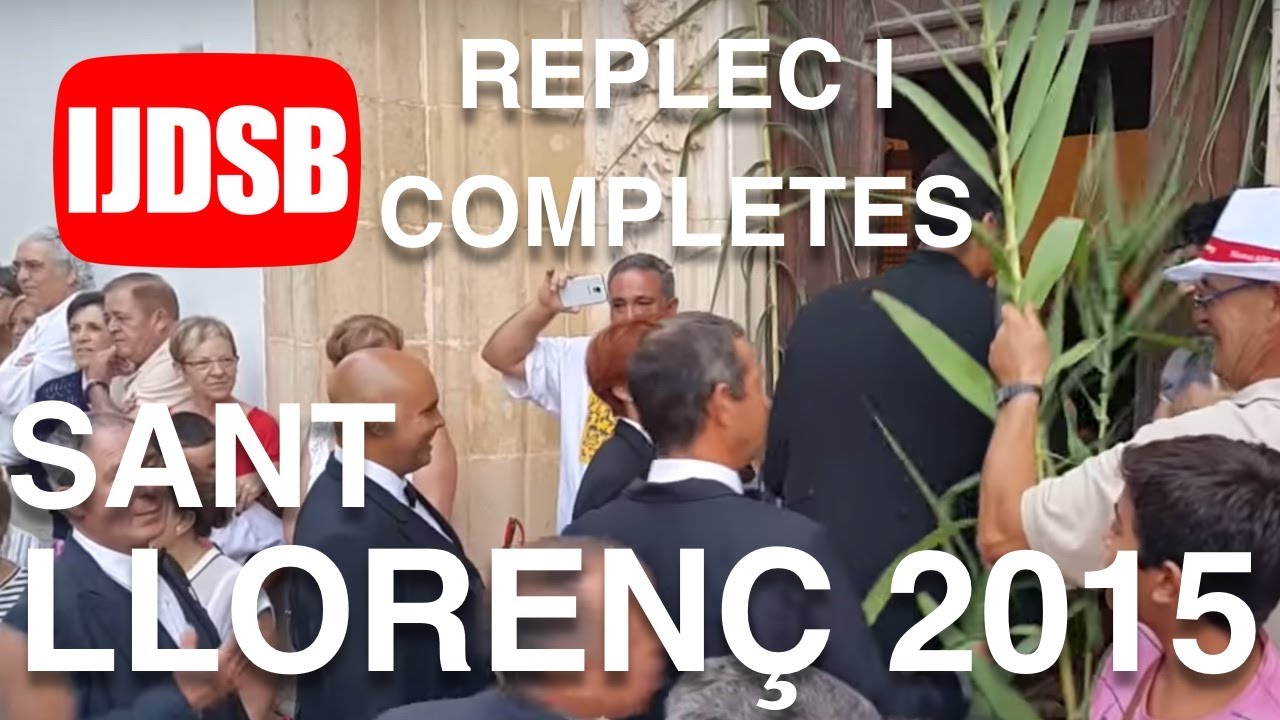 Replec i completes 🔴 Dissabte 🐴 Sant LLORENÇ 2015 ✌️ALAIOR 🐴 Festes de MENORCA