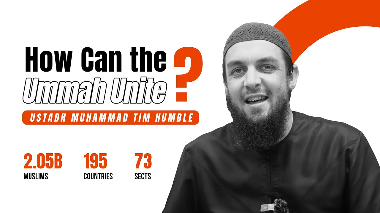 What No One Tells You About Unity In Islam | Ustadh Muhammad Tim Humble #AMAU