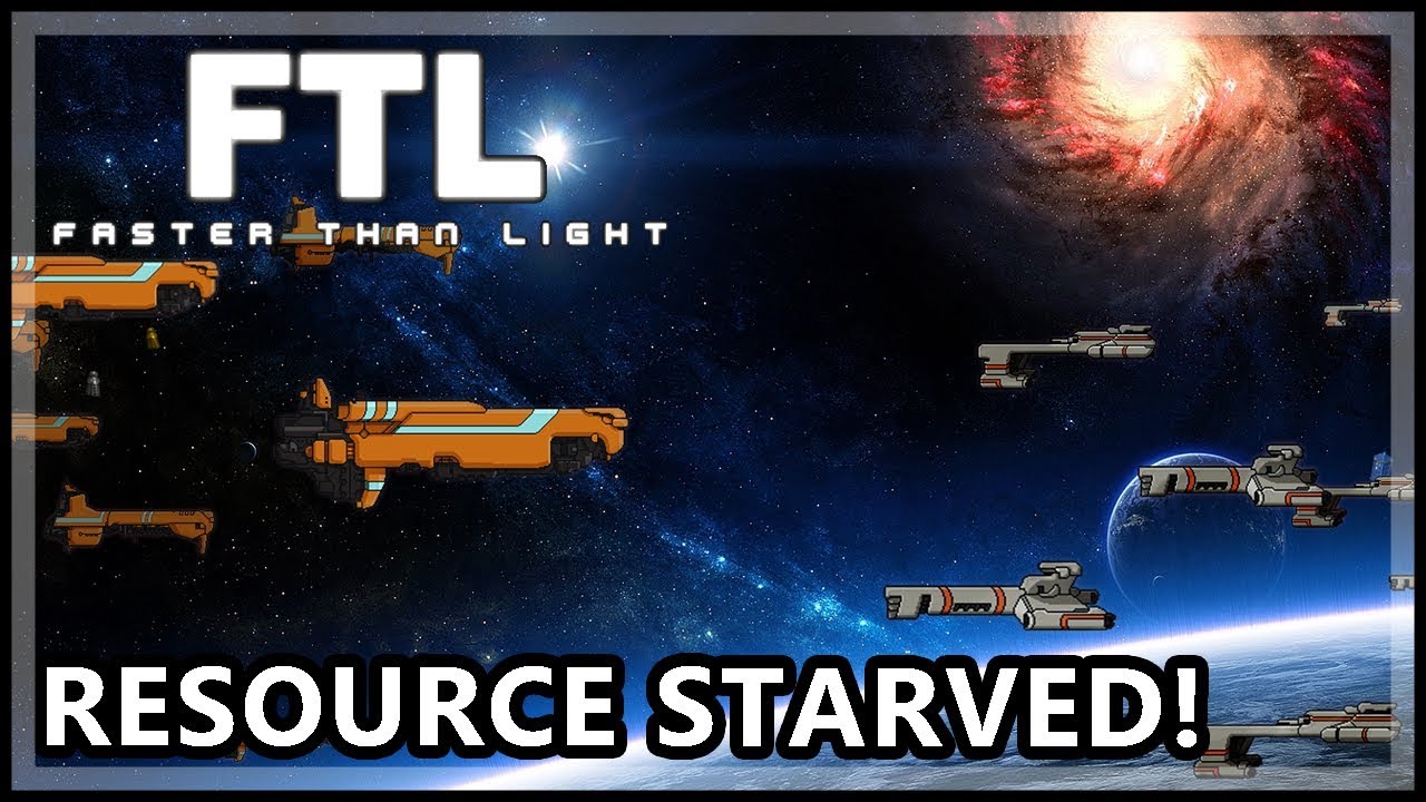 FTL Faster Than Light Advanced Edition - RESOURCE STARVED!