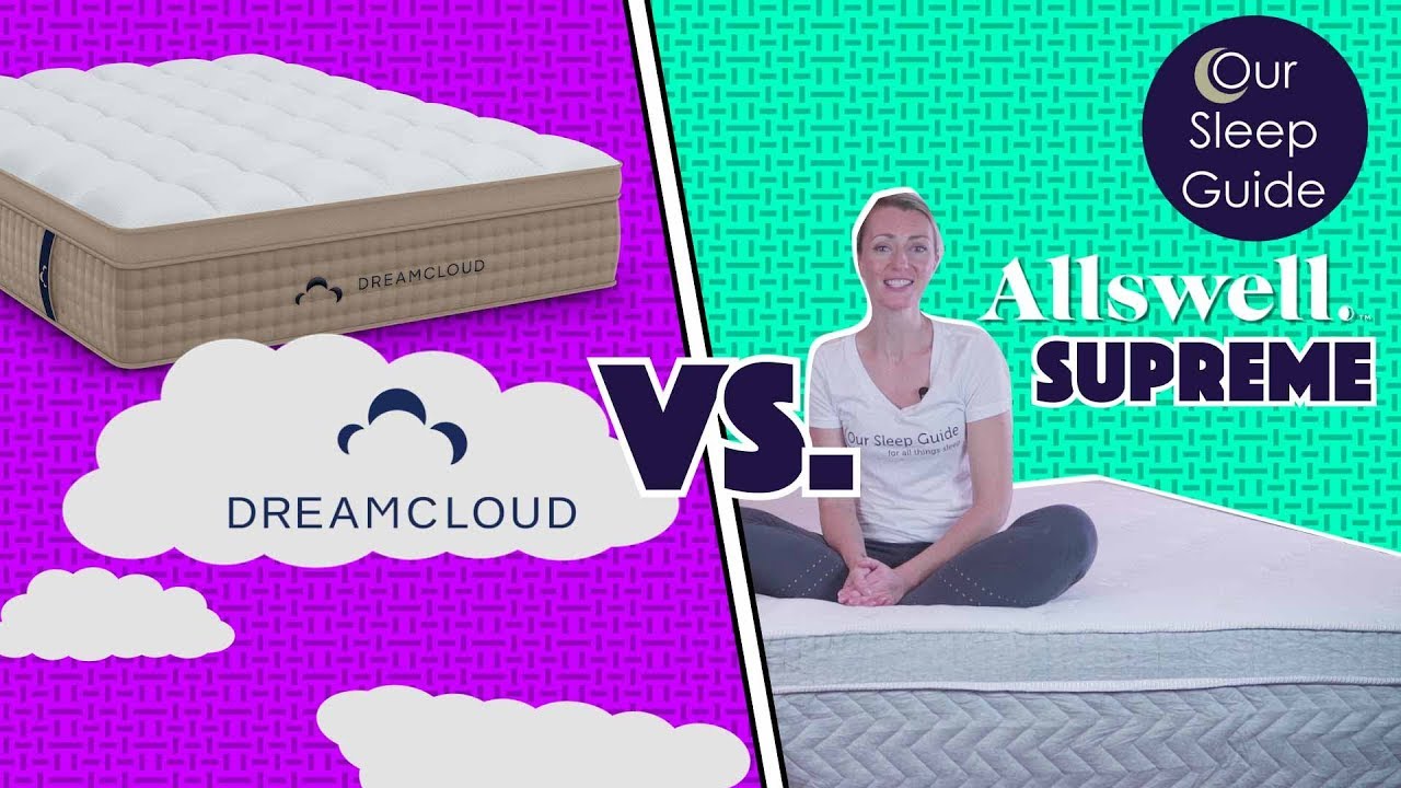 Allswell Supreme vs DreamCloud Hybrid Mattress Comparison & Review - Who Wins? Find Out!