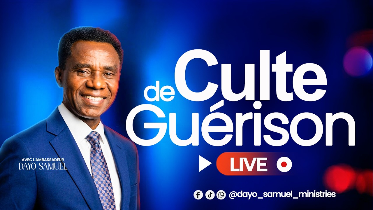 Culte de Guérison avec l'Ambassadeur Dayo Samuel B. | Mercredi 18.03.2026