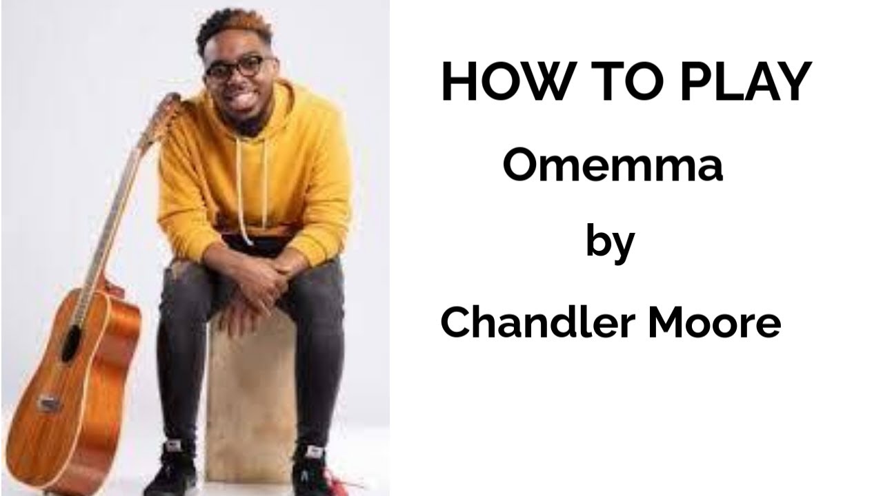 Omemma How to play Omemma on Guitar by Chandler Moore in Key G and C Major || Easy Guitar Tutorial
