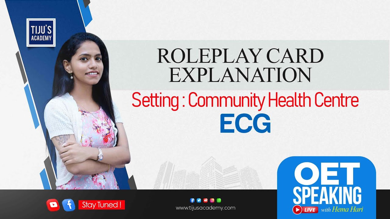 OET Role Play | Setting: Community Health Centre | ECG