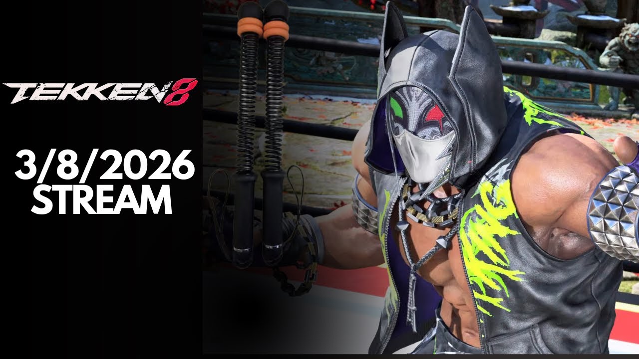 My New Tekken 8 Physical Challenge!  Stream 3/8/2026