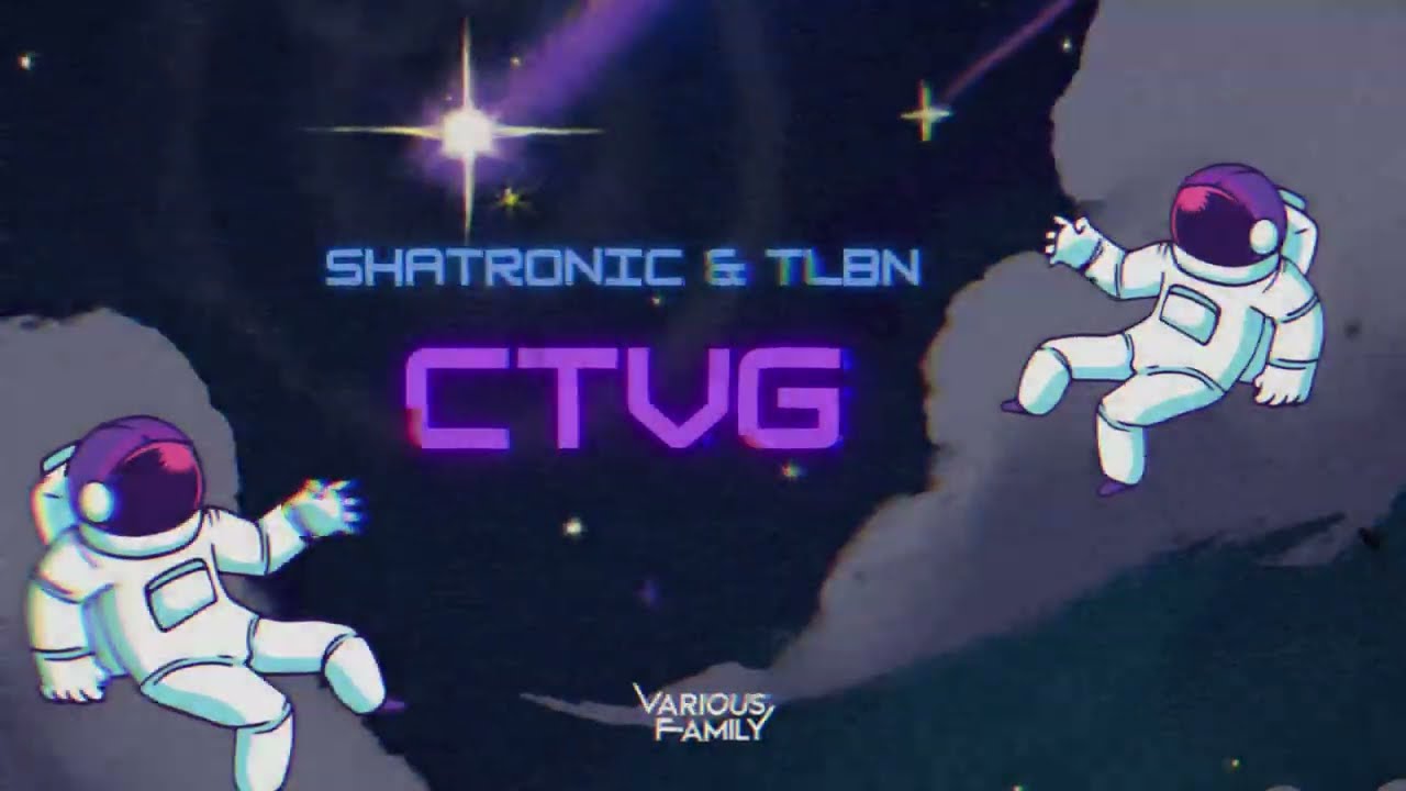 Shatronic & TLBN - CTVG