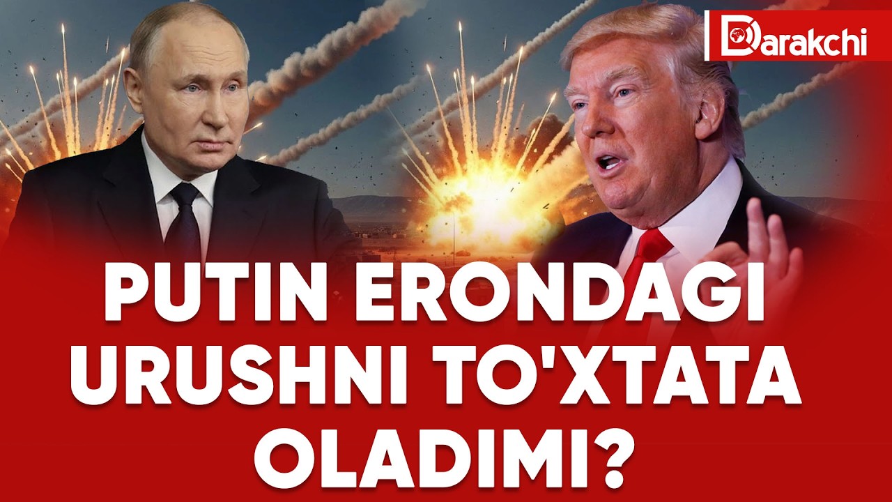 PUTIN ERON, AQSH VA ISROIL O’RTASIDAGI URUSHNI TO’XTATADIMI?