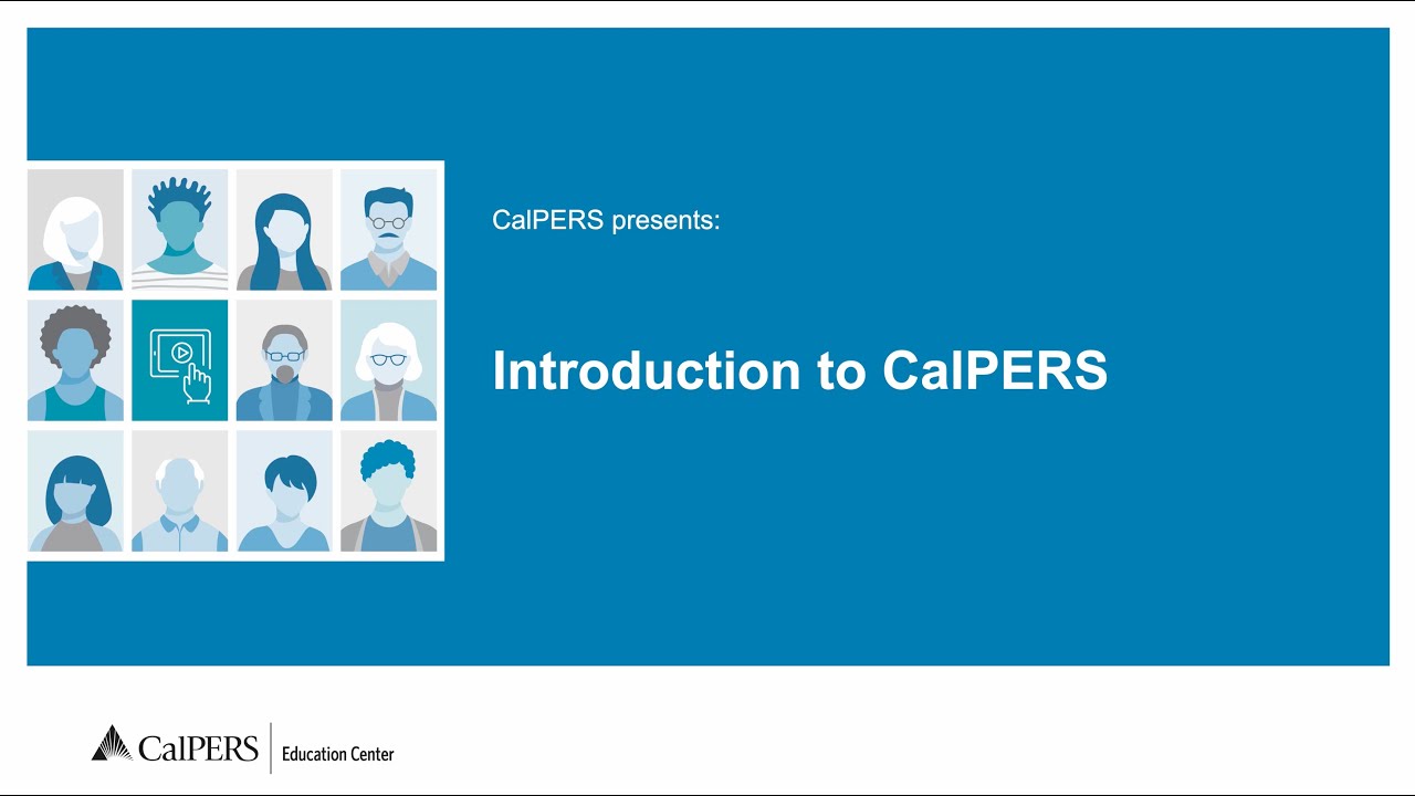 Introduction to CalPERS