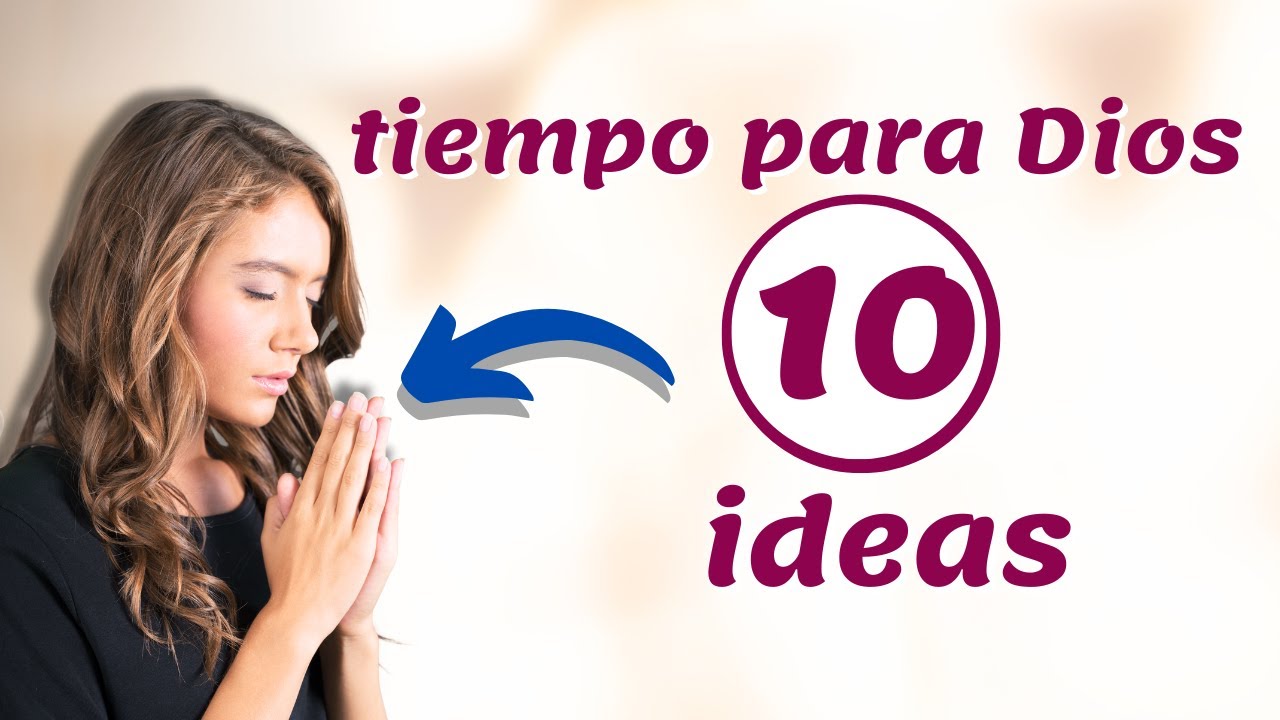 10 formas de encontrar tiempo para Dios si eres católico