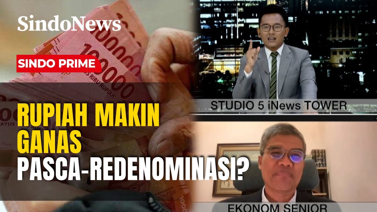 Rupiah Makin Ganas Pasca-Redenominasi? Inflasi Terjamin Terkendali! | Sindo Prime | 11/11