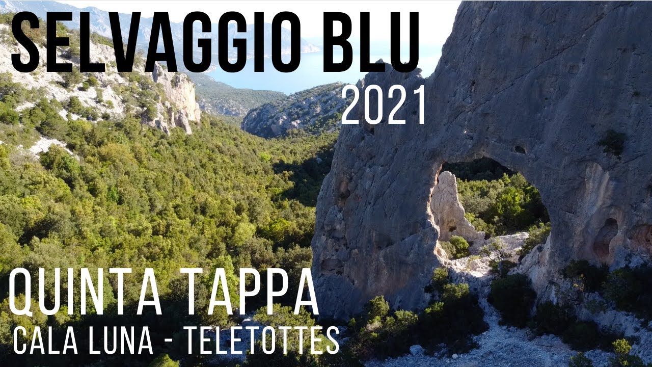 Trekking SELVAGGIO BLU in autonomia | Quinta tappa: Ovile Onamara - Cala Luna - Teletottes (2021)