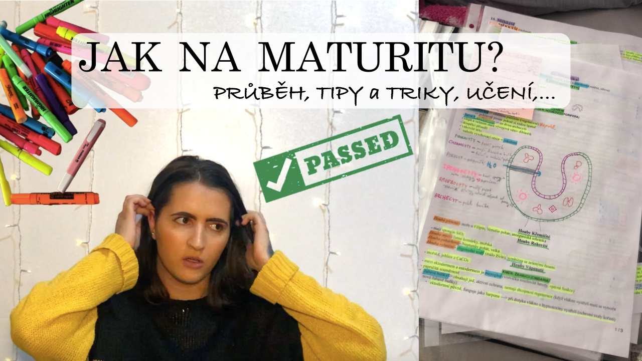 JAK NA MATURITU? | průběh, tipy & triky, učení,...