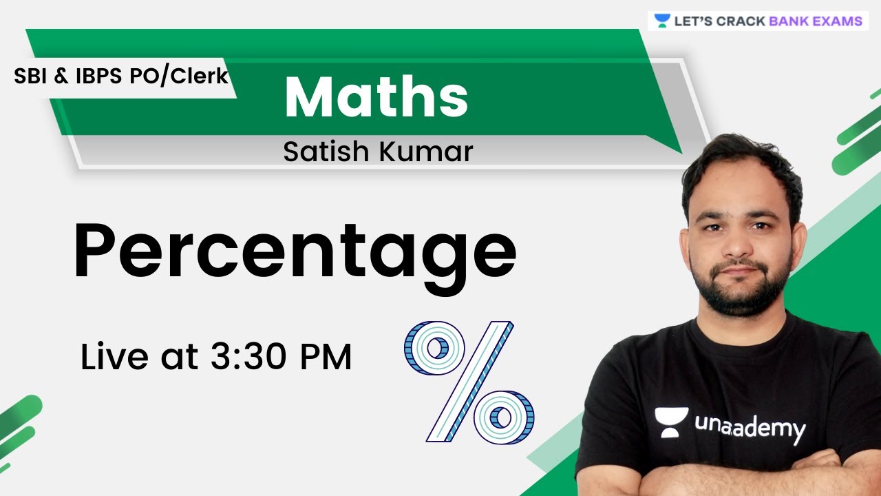 Percentage | Maths | Target SBI & IBPS PO/Clerk | Satish Kumar | Let's Crack Bank Exams