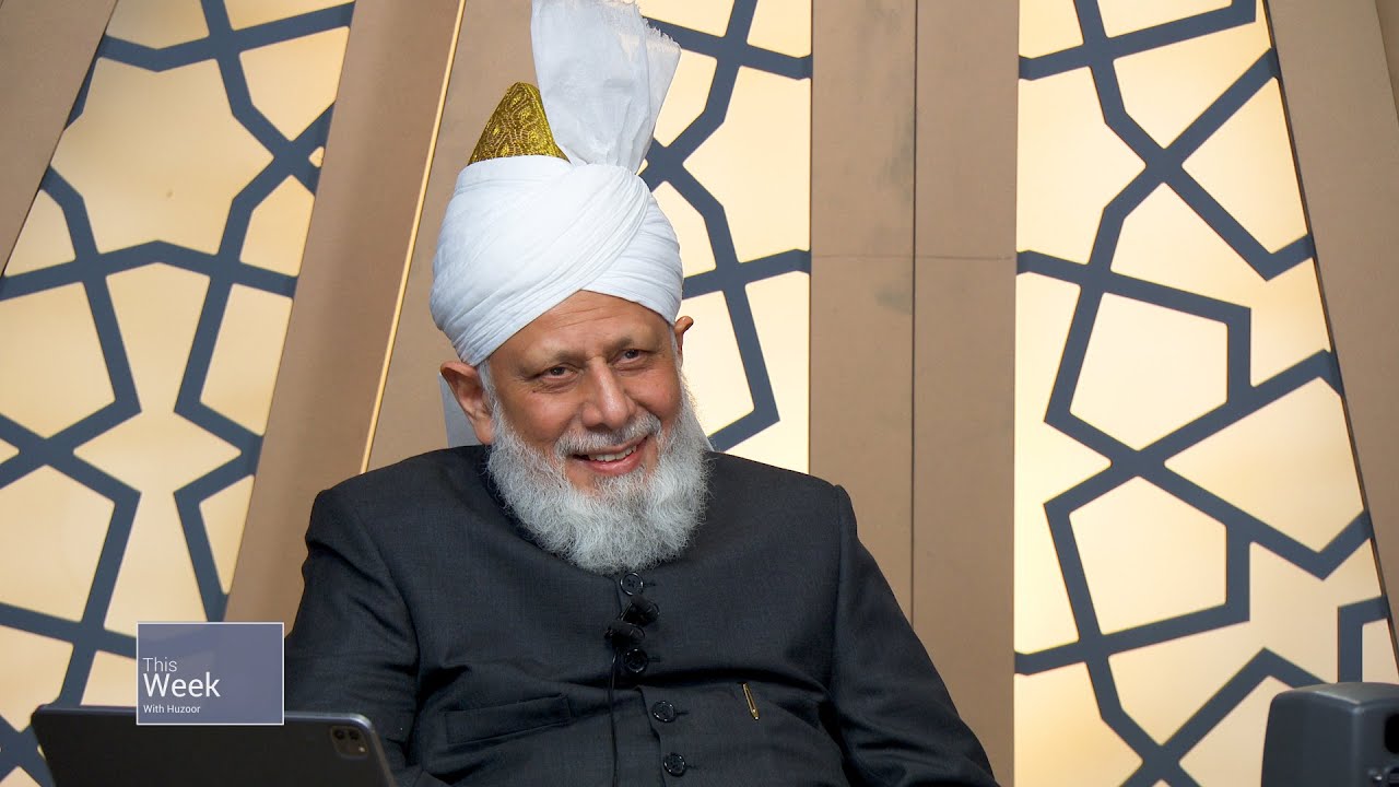 This Week With Huzoor - 7 November 2025