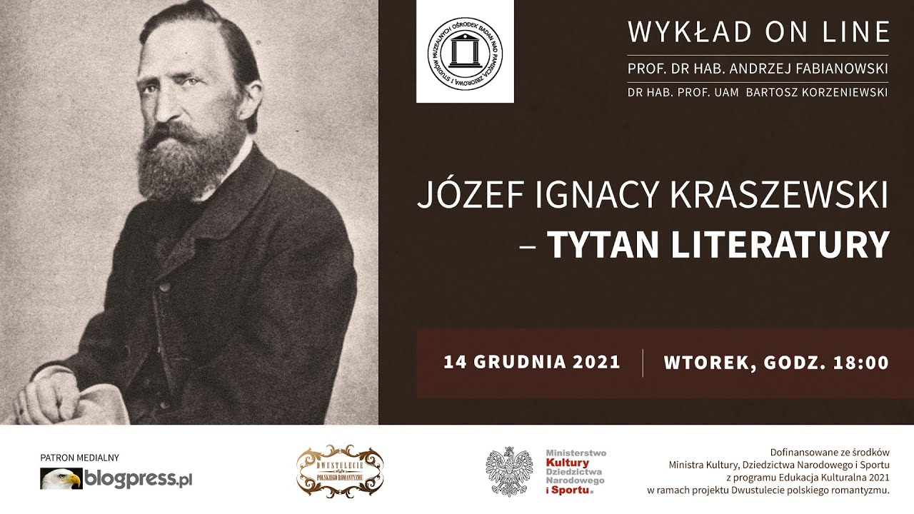 NA ŻYWO: Józef Ignacy Kraszewski - tytan literatury (prof. Andrzej Fabianowski)
