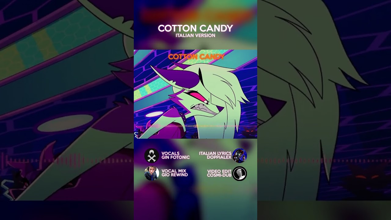 Cotton Candy / Versione italiana by Gin Fotonic