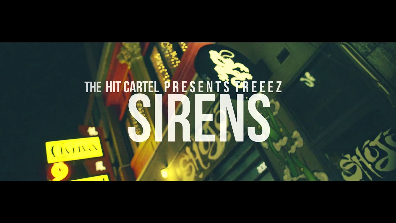 Treeez- Sirens produced by June James (The Hit Cartel )