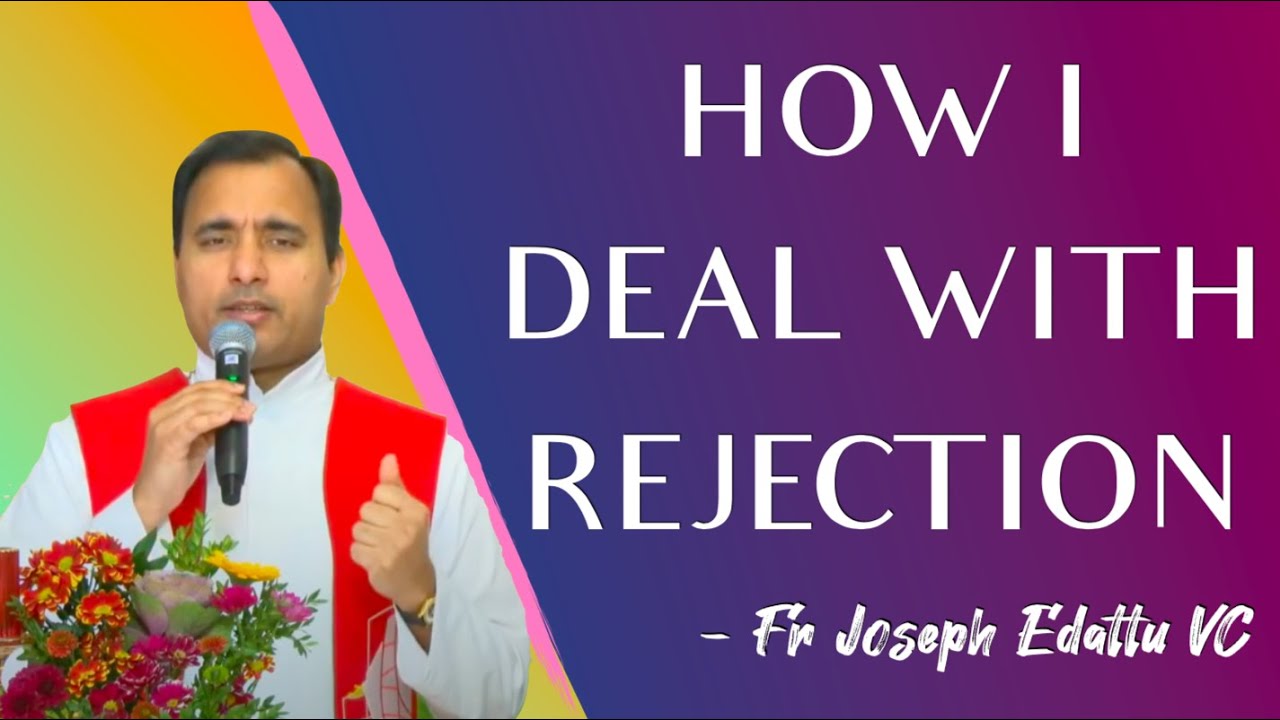 Fr Joseph Edattu VC - How I face rejection #divineuk  #rejection  #catholic