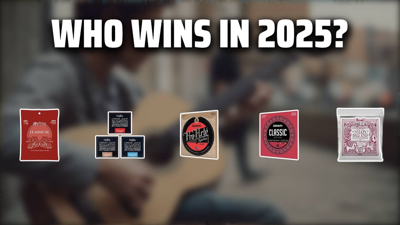 The Top 5 Best Nylon Strings in 2025 - Must Watch Before Buying!