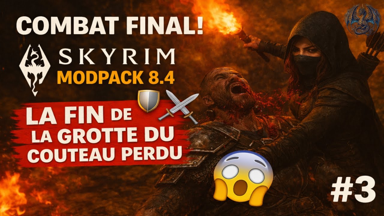 😱 Skyrim Modpack 8.4 – La FIN de la Grotte du Couteau Perdu 🛡️⚔️