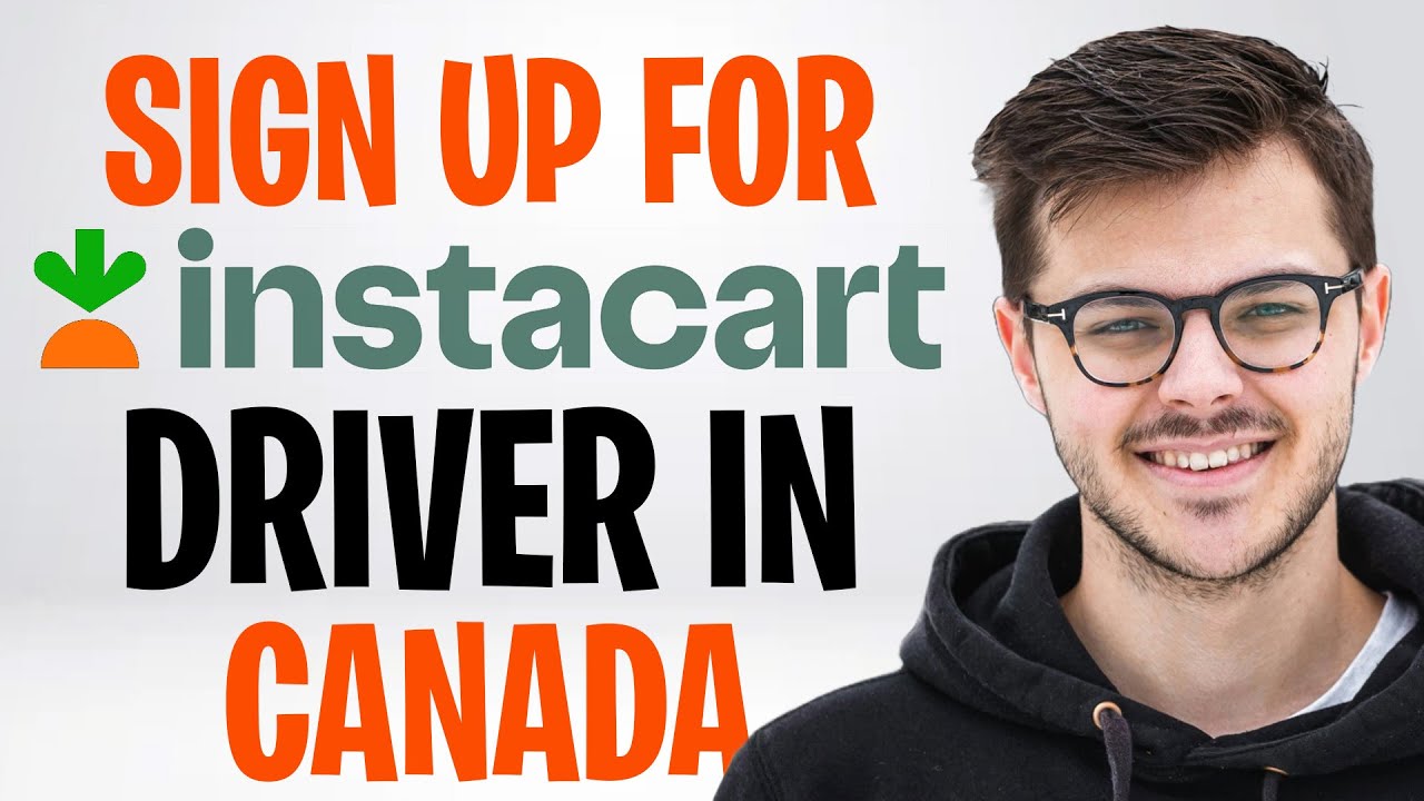 How to Sign Up for Instacart Driver in Canada (2026) ✅
