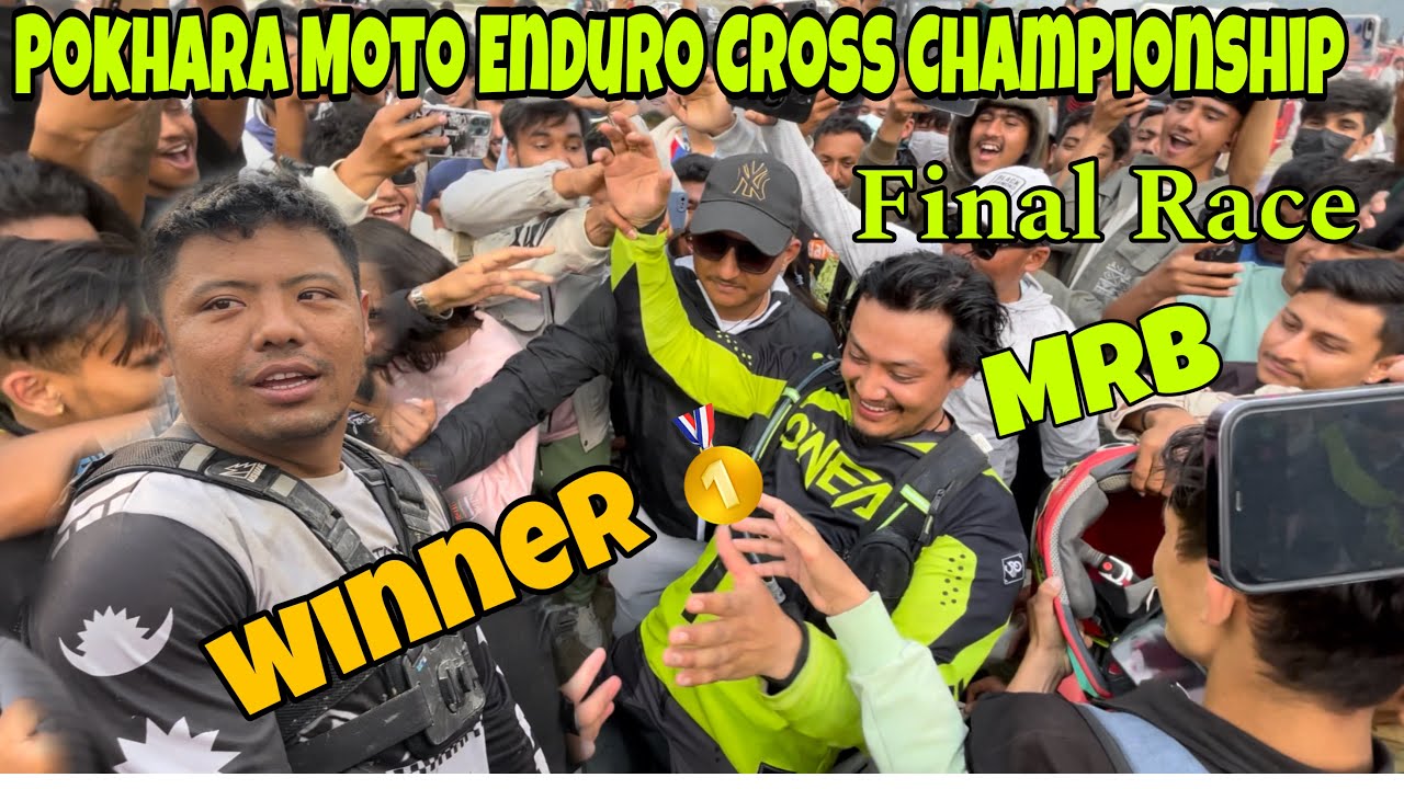 Final Race ma Yasto Vayo 😱Pokhara Moto Enduro Cross Championship 2024