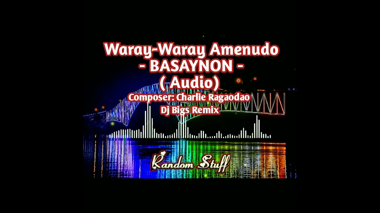Waray Waray Amenudo BASAYNON (Audio)