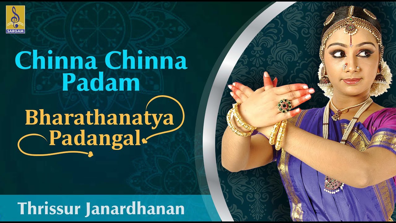 Chinna Chinna Padam | Baharathanatya Padangal | sung by Thrissur Janardhanan
