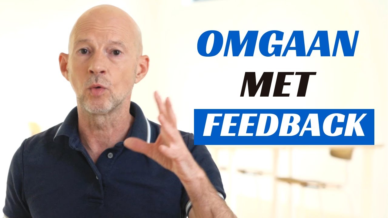 Hoe beter omgaan met feedback?