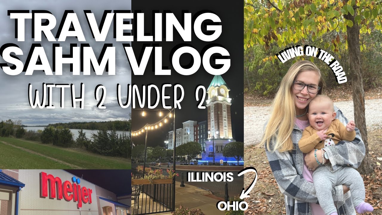 LIVING ON THE ROAD AS A SAHM WITH 2 UNDER 2 / TRAVEL WITH ME / VLOG