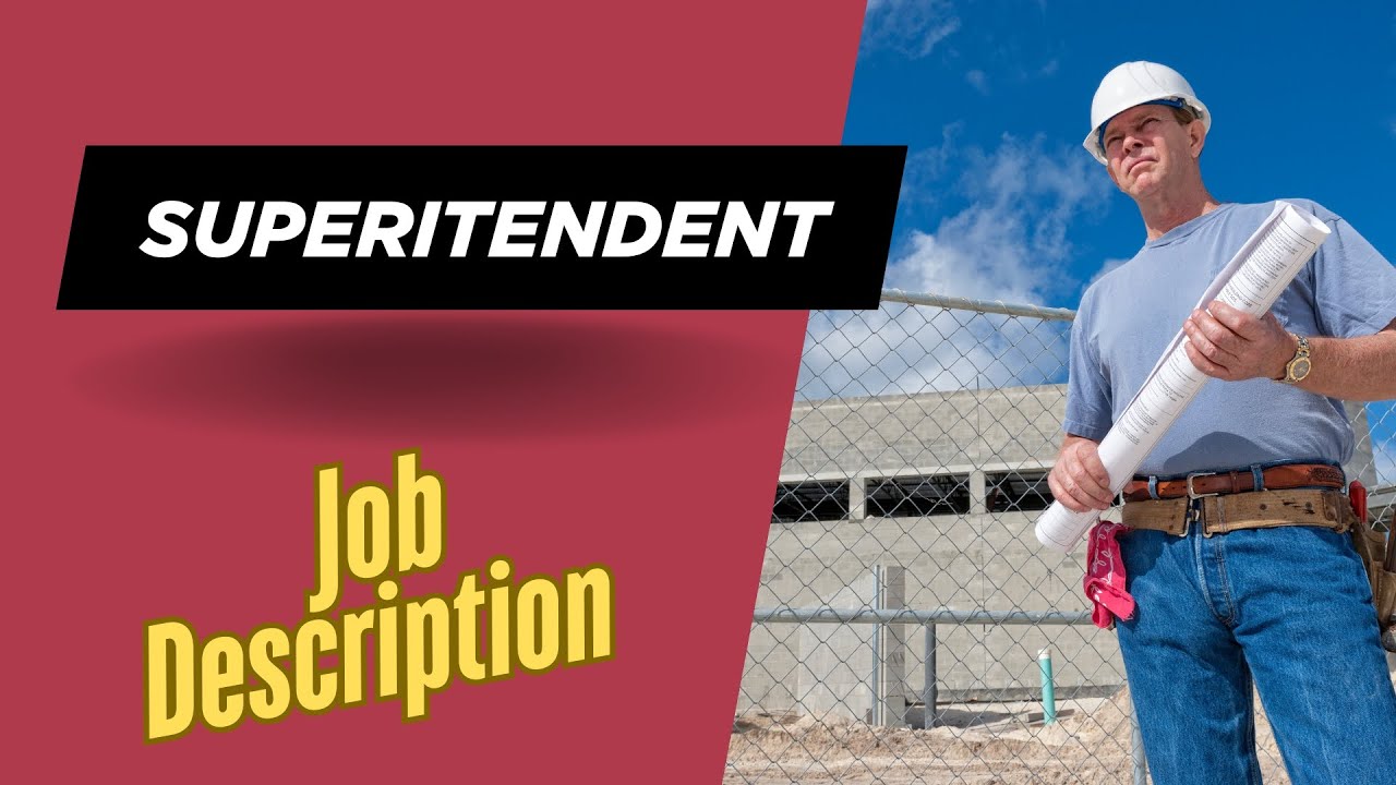 Описание работы суперинтенданта: роль, обязанности и навыки