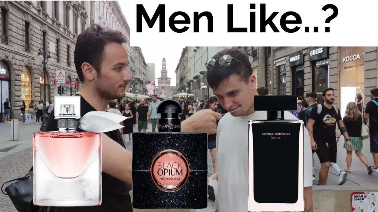 Men react to Black opium YSL, La vie est belle lancôme, Narciso rodriguez for her