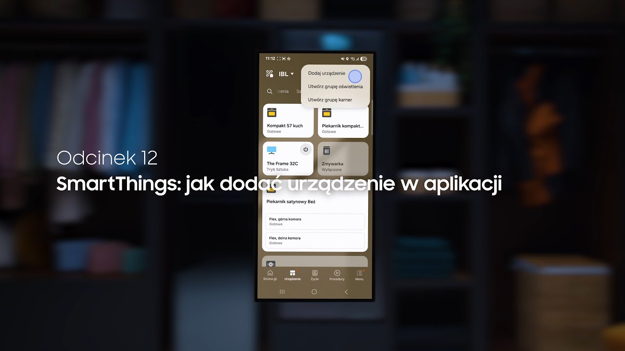 SmartThings: jak dodać urządzenie w aplikacji | Odc. 36