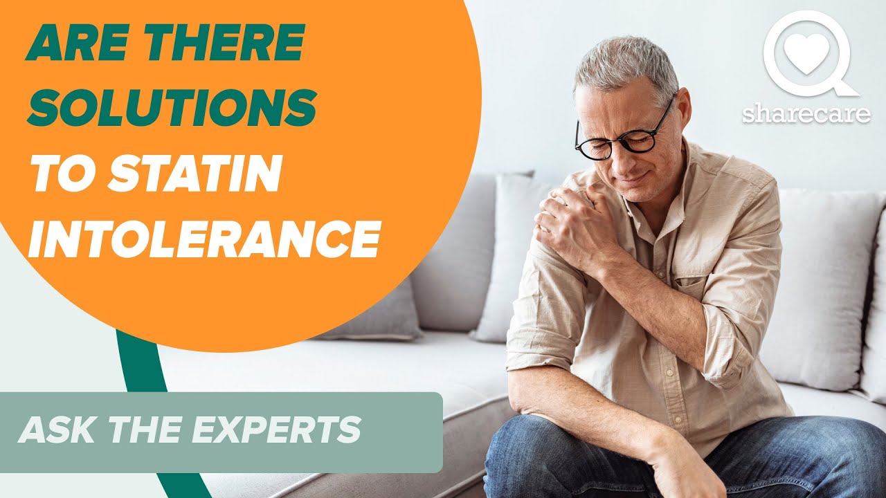 Are There Solutions to Statin Intolerance | Ask The Experts | Sharecare
